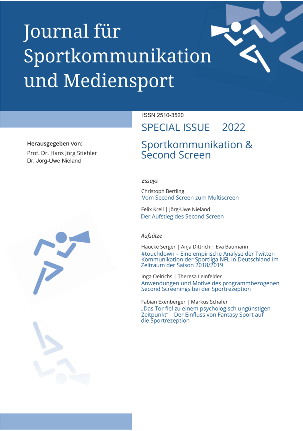 					Ansehen Bd. 7 Nr. 1 (2022): Special Issue: Sportkommunikation und Second Screen
				